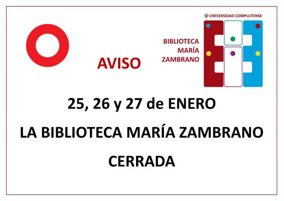 La Biblioteca María Zambrano estará cerrada los días 25, 26 y 27 de enero